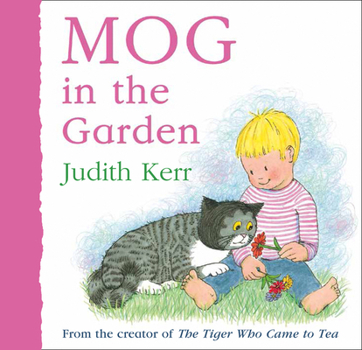 Mog in the Garden - Book #11 of the Mog the Forgetful Cat