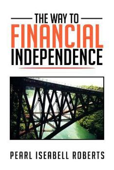 Paperback The Way to Financial Independence Book
