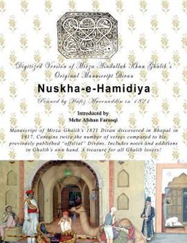 Paperback Digital version of Mirza Asadullah Khan Ghalib's Original Manuscript Divan Nuskha-e-Hamidiya: Penned by Mufti Hafeezuddin in 1821 Book