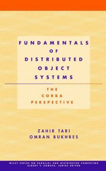 Hardcover Fundamentals of Distributed Object Systems: The CORBA Perspective Book