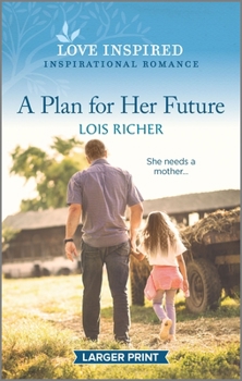 Mass Market Paperback A Plan for Her Future [Large Print] Book