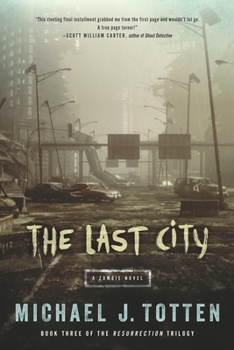 Paperback The Last City: A Zombie Novel Book