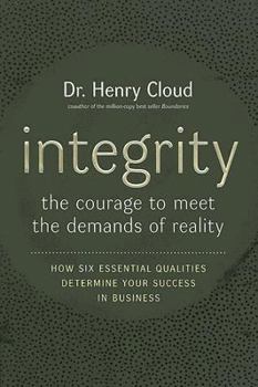 Hardcover Integrity: The Courage to Meet the Demands of Reality Book