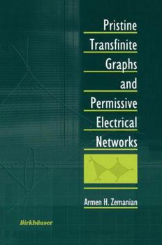 Paperback Pristine Transfinite Graphs and Permissive Electrical Networks Book