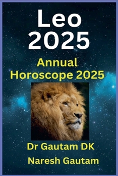 Leo 2025 (Annual Horoscope 2025)