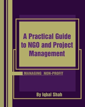 Paperback A Practical Guide to NGO and Project Management Book