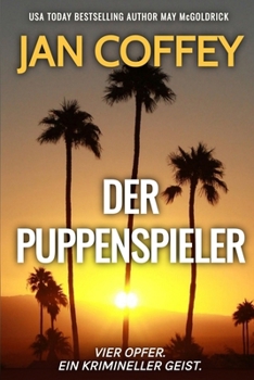 Der Puppenspieler: Vier Menschen. Eine Verschwörung. Kein Entkommen. (German Edition)