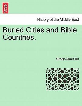 Paperback Buried Cities and Bible Countries. Book