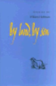 Hardcover By Land, by Sea Book