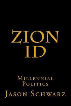 Paperback Zion ID: Millennial Politics Book