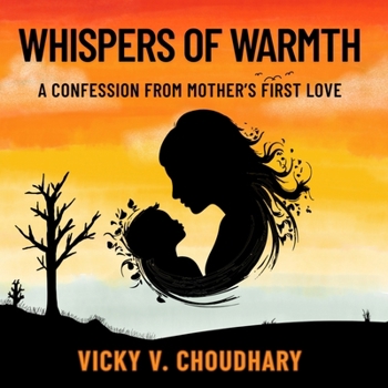 Paperback Whispers of Warmth: A Confession from Mother's First Love Book