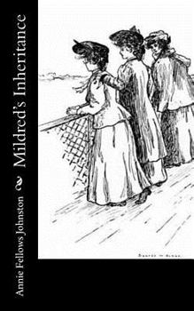 Mildred's inheritance: Just her way / Ann's own way