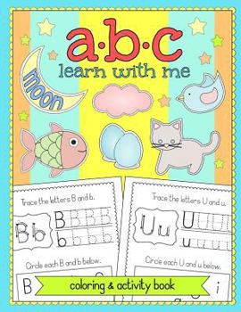 Paperback ABC Learn With Me: Alphabet Coloring and Activity Book