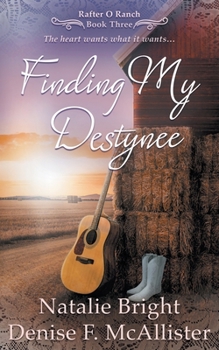 Paperback Finding My Destynee: A Christian Western Romance Series Book