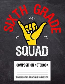 Sixth Grade Squad: Large Dual Half and Half 5 x 5 Maths Graph Paper Composition Notebook and Grid Squared College Ruled Line Paper Maths Workbooks for ... Teens Kids Teacher