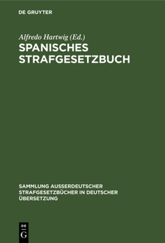 Hardcover Spanisches Strafgesetzbuch: Vom 17. Juni 1870 [German] Book