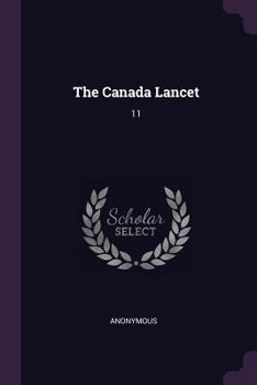 Paperback The Canada Lancet: 11 Book
