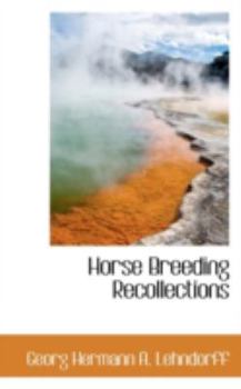 Hardcover Horse Breeding Recollections Book