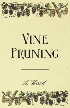 Paperback Vine Pruning Book