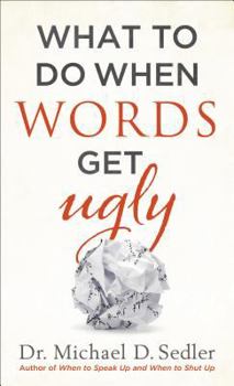 Paperback What to Do When Words Get Ugly Book