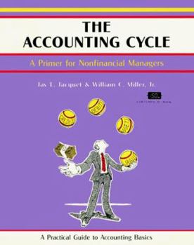 Paperback The Accounting Cycle: Primer for Nonfinancial Managers Book