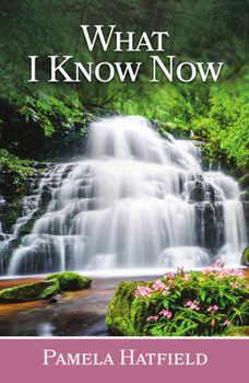 Paperback What I Know Now Book