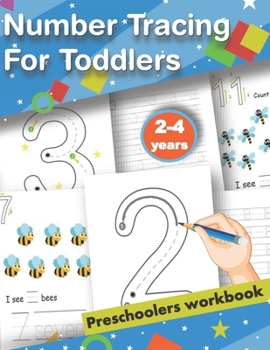 Paperback Number Tracing For Toddlers 2-4 years: number tracing for preschoolers and kids practice workbook tracing numbers 1-20 for kindergarten easy learning Book