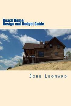 Paperback Beach Home: Budget, Design, Estimate, and Secure Your Best Price Book