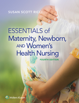 Hardcover Essentials of Maternity, Newborn, and Women's Health Nursing Book