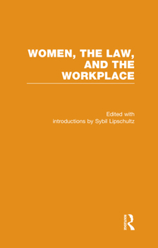 Social Feminism, Labor Politics, and the Law: Women, the Law, and the Workplace (Controversies in Constitutional Law)