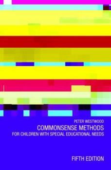 Paperback Commonsense Methods for Children with Special Educational Needs Book