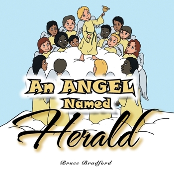 Paperback An Angel Named Herald Book