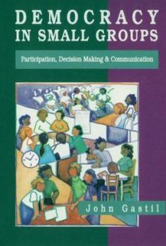 Paperback Democracy in Small Groups: Participation, Decision-making and Communication Book