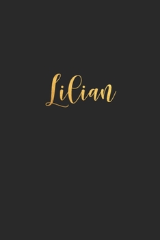 Paperback Lillian: Unique Custom Gift for Lillian, First Name Gold Personalized Journal, lined Notebook / Journal Gift, 120 pages, 6x9, S Book