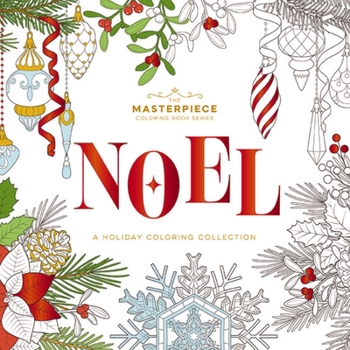 NOEL: A Holiday Coloring Collection