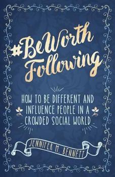 Paperback #beworthfollowing: How to Be Different and Influence People in a Crowded Social World Book