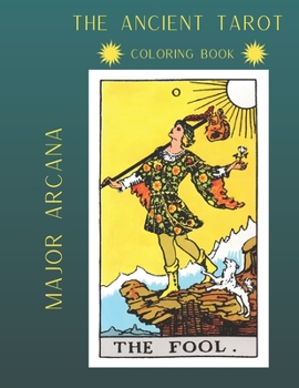 Paperback The Ancient Tarot: Major Arcana - Coloring Book