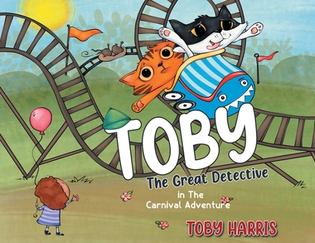 Paperback Toby The Great Detective: in The Carnival Adventure Book