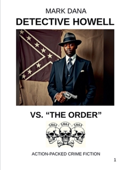 Paperback Detective Howell Vs. "The Order": Action-packed Crime Fiction Book