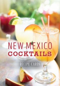 Ring-bound New Mexico Cocktails: Recipe Cards Book