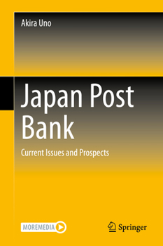 Hardcover Japan Post Bank: Current Issues and Prospects Book