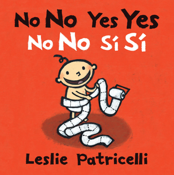 No No Yes Yes (Leslie Patricelli board books) - Book  of the Leslie Patricelli Board Books