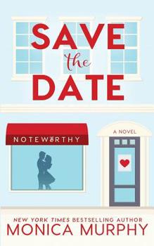 Save the Date - Book #1 of the Dating