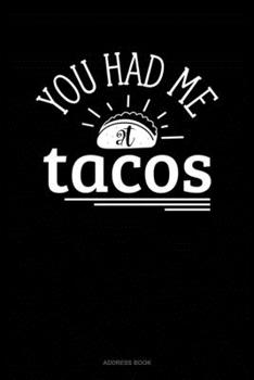 You Had Me At Tacos: Address Book