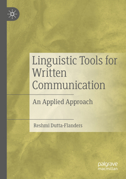 Paperback Linguistic Tools for Written Communication: An Applied Approach Book