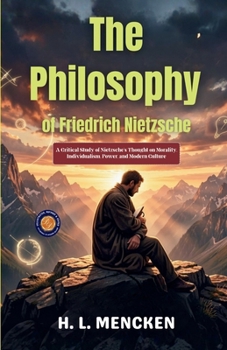 Paperback The Philosophy of Friedrich Nietzsche Book