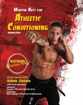 Hardcover Martial Arts for Athletic Conditioning: Winning Ways Book