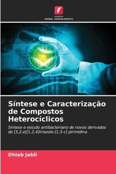 Paperback Síntese e Caracterização de Compostos Heterocíclicos [Portuguese] Book