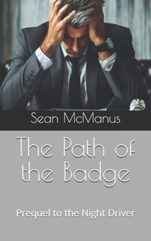 Paperback The Path of the Badge Book