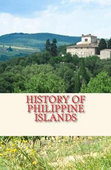 Paperback History of Philippine Islands: The Peopling of the Philippines Book